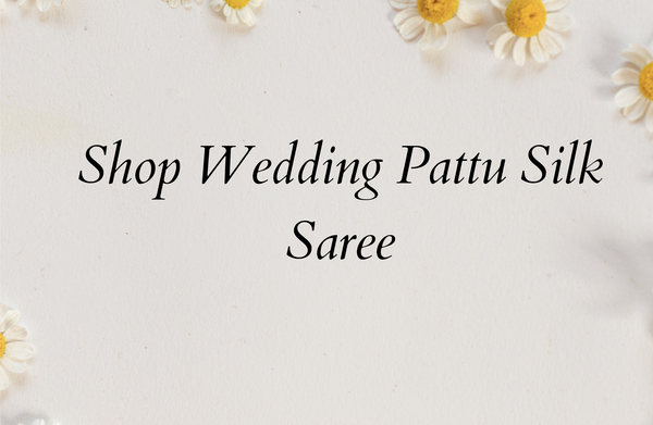 Shop Beautiful Wedding Pattu Silk Sarees
